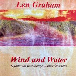 Wind and Water CD re-release - Len Graham