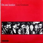 Len Graham - Do Me Justice